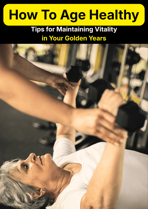 How To Age Healthy - Playbook Living