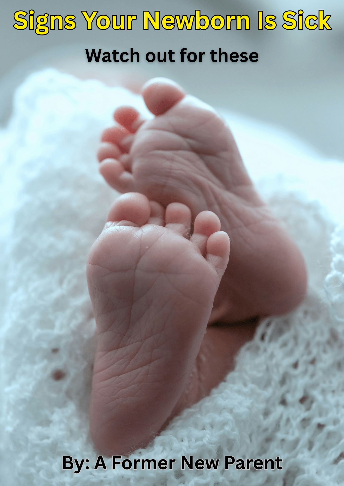 Signs Your Newborn Is Sick - Playbook Living